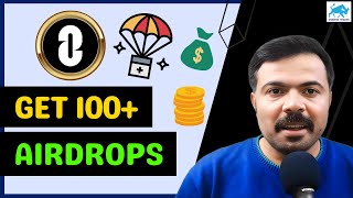 100 Airdrops  Making Airdrops Easy For You  How To Get Big Airdrops  Raise Your Wallet Ranking [upl. by Marji]