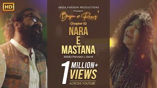 NARA E MASTANA  Abida Parveen amp Asrar  BazmeRang Chapter 2  Official Video [upl. by Adgam]