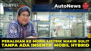 Tanpa Insentif Mobil Hybrid Peralihan ke Mobil Listrik Semakin Sulit [upl. by Nonnaehr583]