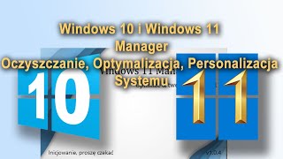 Windows 10 i 11 Menadżer Oczyszczanie i Optymalizacja Systemu [upl. by Nnahgaem]