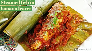 Steamed fish in Banana leaves l Healthy fish recipe l Steamed croaker  Koddai fish recipe [upl. by Stinky517]