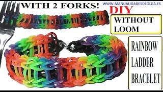 HOW TO MAKE RAINBOW LADDER BRACELET WITH 2 FORKS WITHOUT RAINBOW LOOM [upl. by Ruthann]