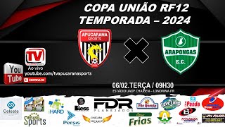 APUCARANA SPORTS X ARAPONGAS COPA UNIÃO RF12  SUB17 E SUB20 [upl. by Kania]