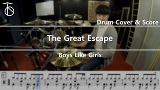 Boys Like Girls  The Great Escape Drum Cover [upl. by Hana357]