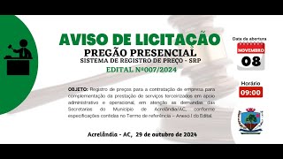 PREGÃO PRESENCIAL 00072024 [upl. by Estel]