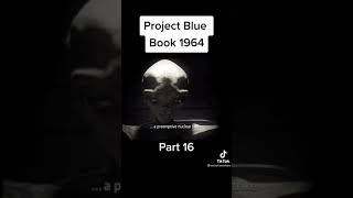 Project Blue Book 1964 part 16 [upl. by Abigale985]