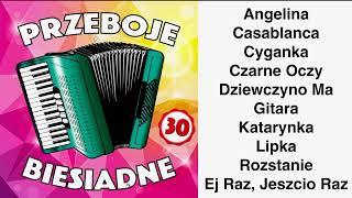 Kapela Biesiadna  Przeboje Biesiadne 30 full album music 4K [upl. by Vallery]