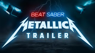 Beat Saber Metallica Music Pack  Release Trailer  Meta Quest Platform  Rift S​ [upl. by Koffler83]