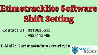 Etimetracklite Shift Setting Night Shift Setting Overtime Setting Contact 9310636613 9555115966 [upl. by Butte]