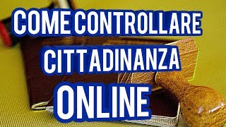 Come controllare la propria cittadinanza online [upl. by Pascia538]