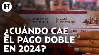 ¡Pago doble de Pensión Bienestar este 2024 Conoce el mes que se dará el recurso este año [upl. by Ybbob]