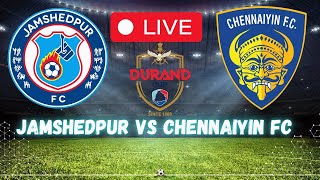 JAMSHEDPUR FC VS CHENNAIYIN FC LIVE  ISL 202425 MATCH  FULL MATCH TODAY [upl. by Nikal788]