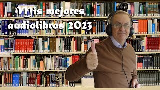 Mis MEJORES AUDIOLIBROS del 2023 [upl. by Ymorej]