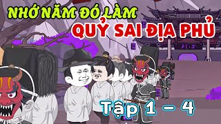 Full 1  4  Nhớ năm đó làm quỷ sai địa phủ  Xeno Vietsub [upl. by Esinehs]