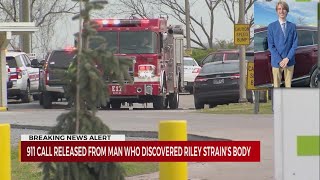 911 call details discovery of Riley Strains body [upl. by Mazel]