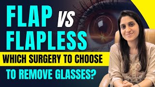 Flap Or Flapless Lasik  Which Surgery is the Best [upl. by Dalila164]