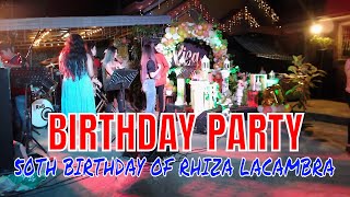 BIRTHDAY PARTY 50th Birthday of RHIZA LACAMBRA [upl. by Eilraep]