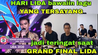 HARI LIDA nyanyikan lagu YANG TERSAYANG jadi teringat saat dia tampil grand final lida 2020 [upl. by Akerue655]