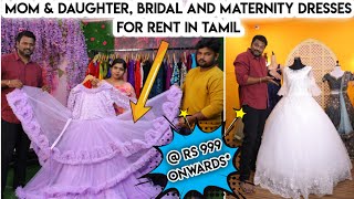 Mom amp Daughter Rental Dresses in Tamil  Maternity Rental Dress  Wedding Dress for Rent [upl. by Haleeuqa133]