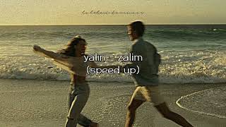 yalın  zalim speed up [upl. by Jael]