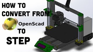 Tutorial How to Convert from OpenSCAD to STEP format [upl. by Yclehc]