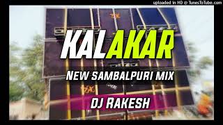 Kalakar New Viral Dj Song  Sambalpuri Mixing  By Dj Rakesh [upl. by Ynohtnanhoj]