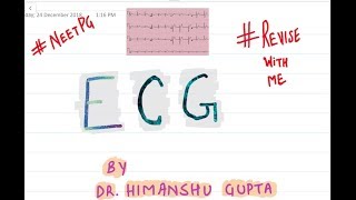 ECG MADE SIMPLE AND EASY  DR HIMANSHU GUPTA  NEET PG [upl. by Ike]