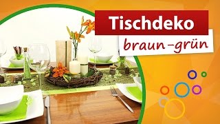 ♥ Tischdeko braun grün ♥ Tischdekoration trendmarkt24 [upl. by Volnay64]