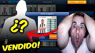 COMPRO A DYBALA Y DESPIDO A UNA ESTRELLA DE MI EQUIPO Dream league soccer 2017 [upl. by Nyllek]