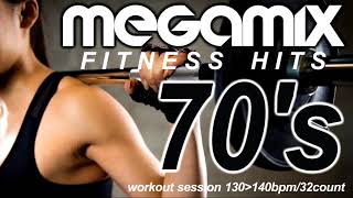 Megamix Fitness 70’s Songs For Aerobic Workout Session 130140 Bpm  32 Count [upl. by Adolpho]