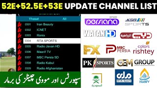 52E  525E  53E Update Channel List  Rta Sports Watan Hd And Pk Sports [upl. by Ridinger606]