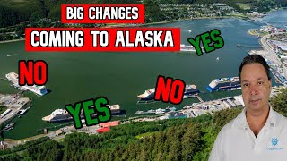 BIG CHANGES COMING TO ALASKA CRUISES  CRUISE NEWS [upl. by Nomyt152]