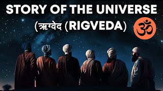 ऋग्वेद में लिखी ब्रह्मांड की कहानी  Story of the Universe in Rigveda  Creation Of Universe [upl. by Zenger64]