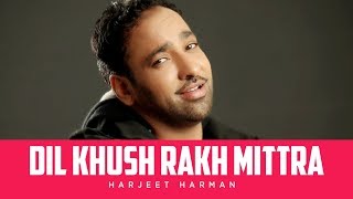 quotDil Khush Rakh Mittra Harjeet Harmanquot Full Song  Hoor [upl. by Bloom]