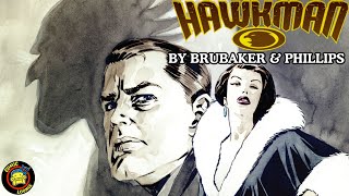 Brubaker amp Phillips Bring Their Signature Noir Style To Hawkman [upl. by Iong]