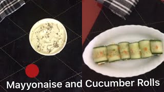 Homemade Healthy MayonnaiseOlive oil MayyonaiseCucumber Rolls [upl. by Cruce]