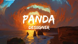 Desiigner  Panda Lyrics [upl. by Eibbed]