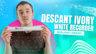 Descant Ivory White Recorder Sound Demo [upl. by Htiduj]