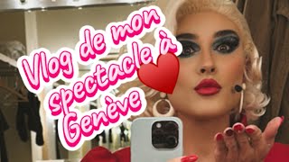 Vlog de mon spectacle à Genève [upl. by Aninaj]