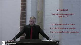 Predigt vom 10012021  Gott gebraucht schwere Zeiten [upl. by Milak]