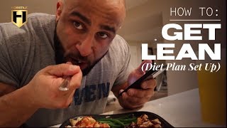 HOW TO GET LEAN diet plan set up  Fouad Abiad [upl. by Einaej]