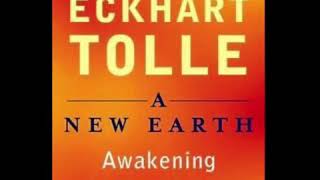 A New Earth  chapter 1 The Arising New Consciousness [upl. by Enetsirk]