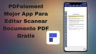 PDFelement Mejor App Para Editar Scanear Documento PDF Desde Mi iPhone Gratis [upl. by Euseibbob]