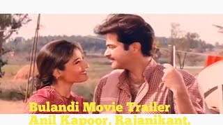 Bulandi Movie Trailer RajanikantAnil Kapoor Raveena Tandon [upl. by Ennairej308]