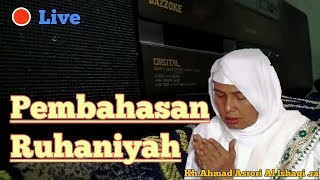 🔴Live Kh Ahmad Asrori Al Ishaqi ra  Pembahasan Ruhaniyah [upl. by Conah289]