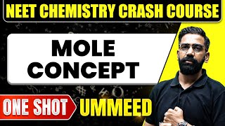 MOLE CONCEPT in 1 Shot All Concepts Tricks amp PYQs  NEET Crash Course  Ummeed [upl. by Kendra]