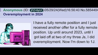 Overemployment in 2024  4chan greentext [upl. by Ferdy]