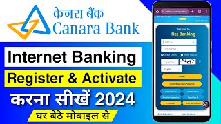 Canara Bank Net Banking 2024  Canara Bank Net Banking Online Registration  Canara Internet Banking [upl. by Latoya]