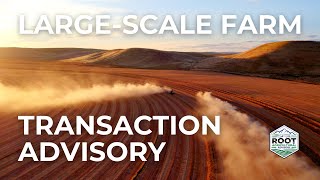 Root Agriculture Advisory  Large Scale Farm Transaction Advisory  Canon C70  DJI Mavic Air 2s [upl. by Ahsenaj962]