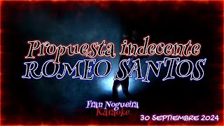 PROPUESTA INDECENTE ROMEO SANTOSkaraoke [upl. by Semreh]